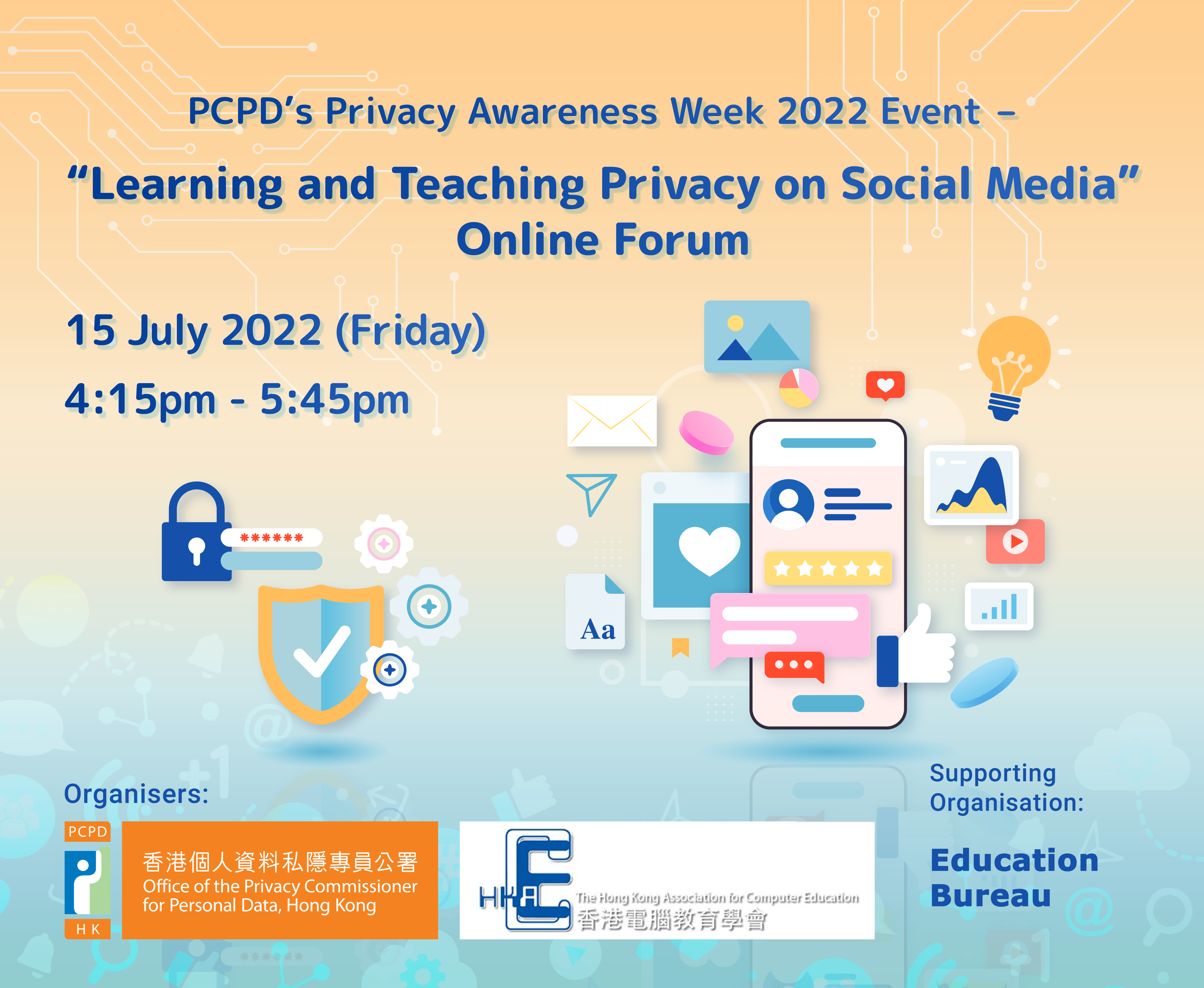 PCPD’s Privacy Awareness Week 2022 Event – “Learning and Teaching Privacy on Social Media” Online Forum